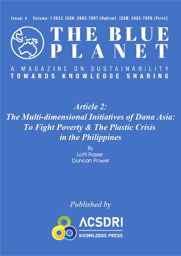 2022 The Blue Planet – The Multidimensional Initiatives of Dana Asia To Fight Poverty & The Plastic Crisis in the Philippines